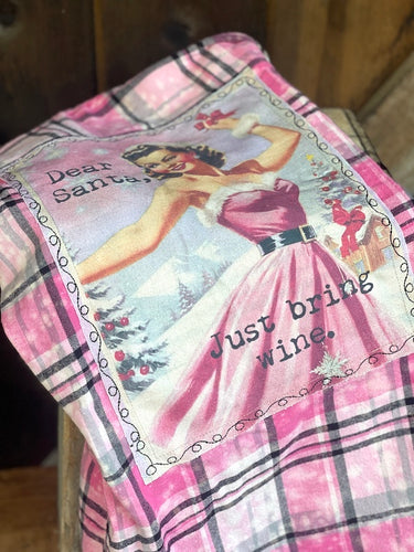 Dear Santa, Please Bring Wine Art Flannel- Rose' Plaid